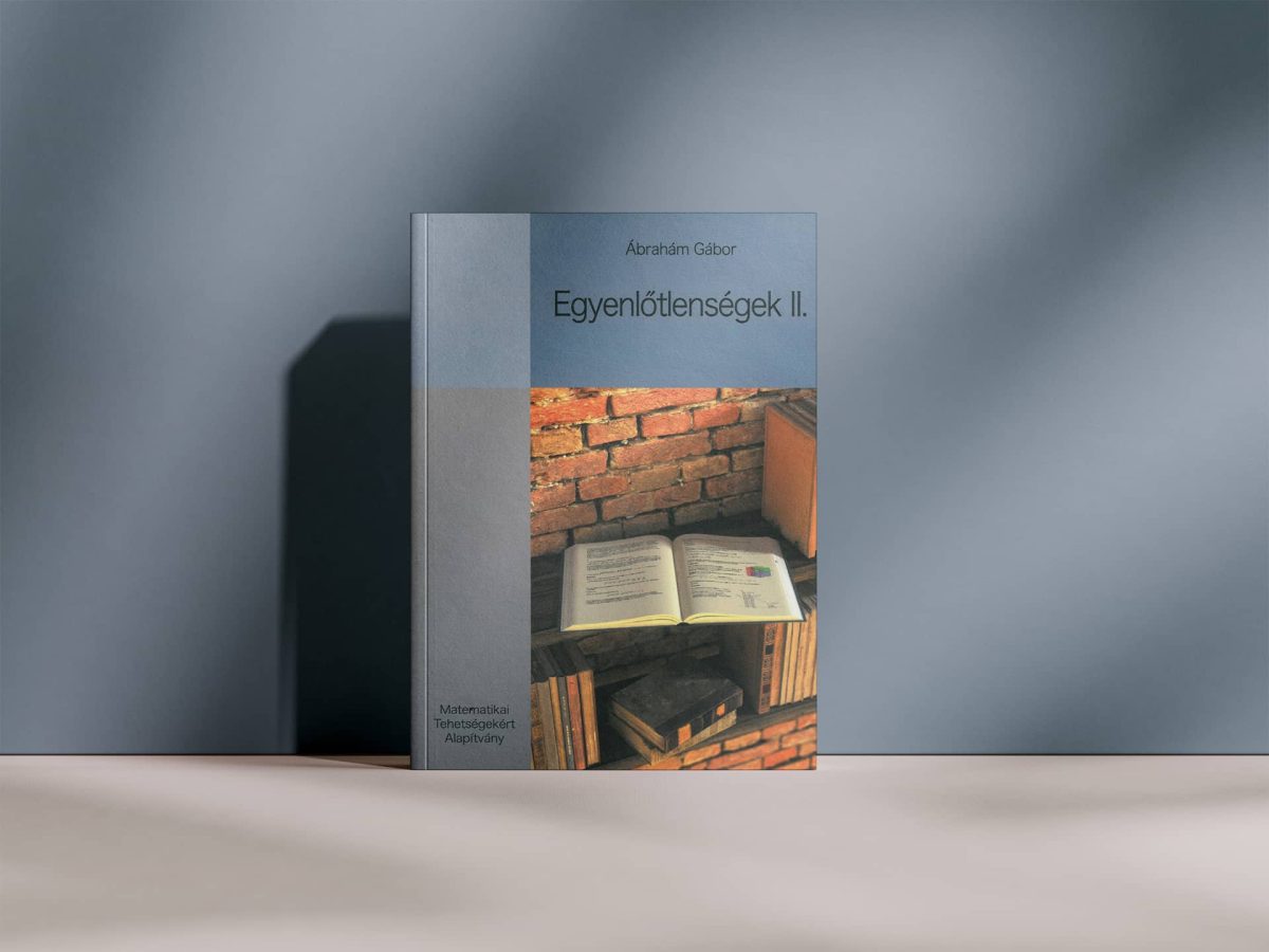 Ábrahám Gábor - Egyenlőtlenségek II.