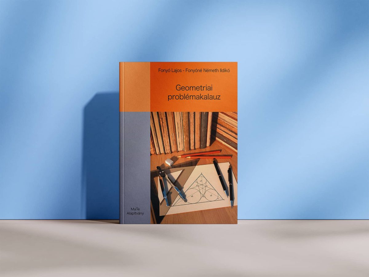 Fonyó Lajos - Fonyóné Németh Ildikó - Geometriai problémakalauz
